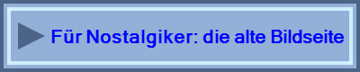 Für Nostalgiker: die alte Bildseite