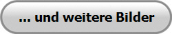 ... und weitere Bilder